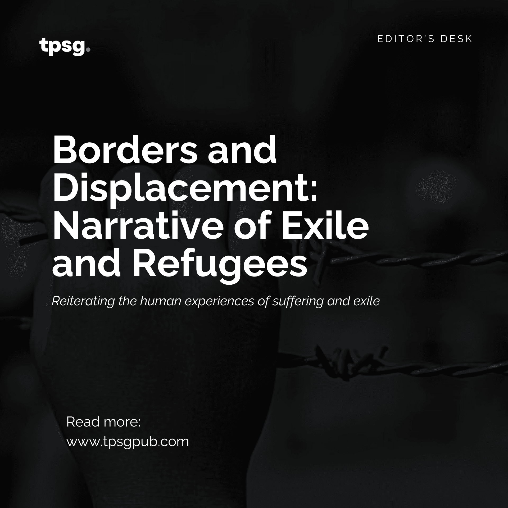 Borders and Displacement: Narrative of Exile and Refugees